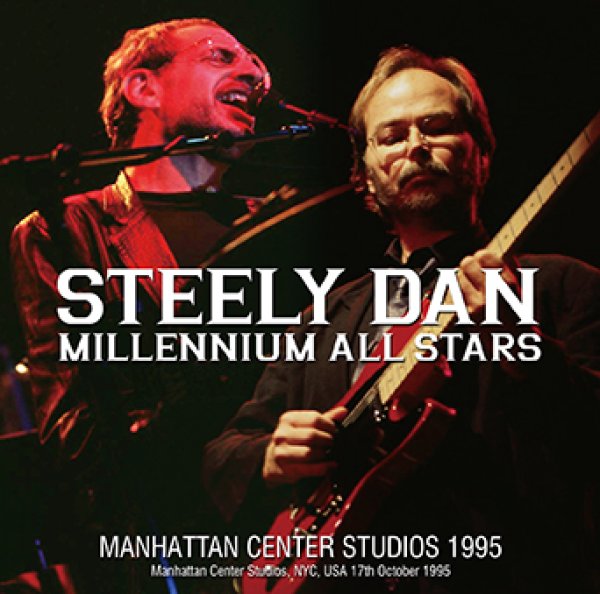 画像1: STEELY DAN MILLENIUM ALL STARS - MANHATTAN CENTER STUDIOS 1995(1CDR) (1)