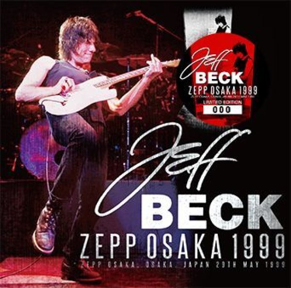 画像1: JEFF BECK - ZEPP OSAKA 1999(2CD) plus Bonus DVDR* Numbered Stickered Edition Only (1)
