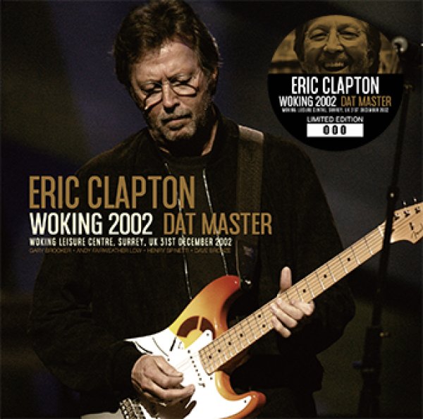 画像1: ERIC CLAPTON - WOKING 2002 DAT MASTER(2CD) (1)