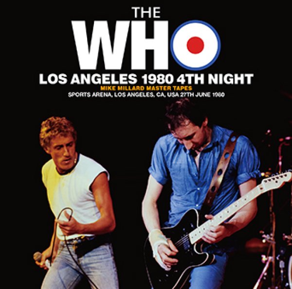 画像1: THE WHO - LOS ANGELES 1980 4TH NIGHT: MIKE MILLARD MASTER TAPES(2CDR) (1)