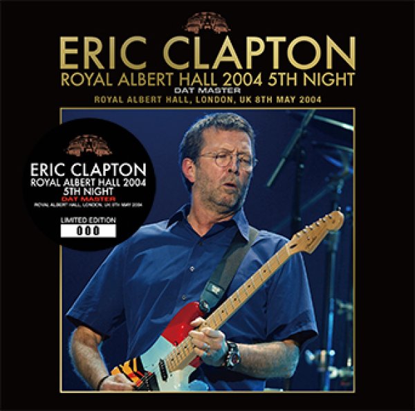 画像1: ERIC CLAPTON - ROYAL ALBERT HALL 2004 5TH NIGHT: DAT MASTER(2CD) (1)