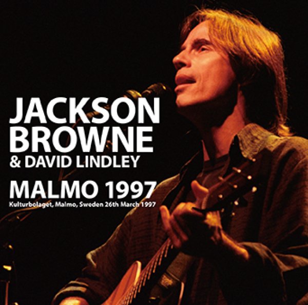 画像1: JACKSON BROWNE & DAVID LINDLEY - MALMO 1997(2CDR) (1)