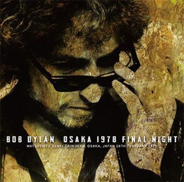 画像1: 【取り寄せ】 BOB DYLAN - OSAKA 1978 FINAL NIGHT(2CD) (1)