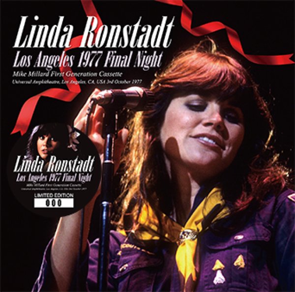 画像1: LINDA RONSTADT - LOS ANGELES 1977 FINAL NIGHT：MIKE MILLARD FIRST GENERATION CASSETTE(1CD)plus Bonus DVDR* Numbered Stickered Edition Only (1)