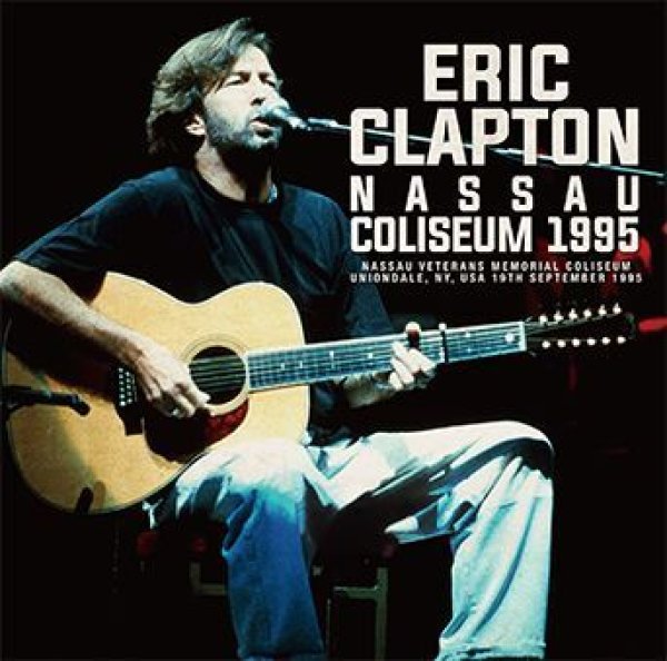 画像1: ERIC CLAPTON - NASSAU COLISEUM 1995(2CD) (1)