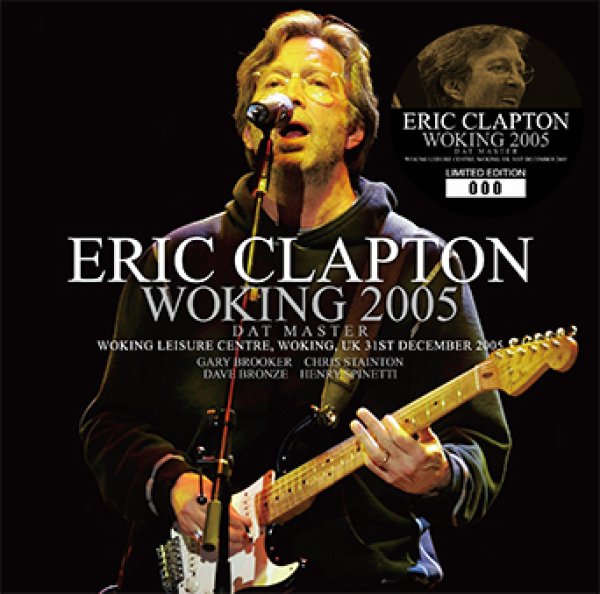 画像1: ERIC CLAPTON - WOKING 2005: DAT MASTER(2CD) (1)