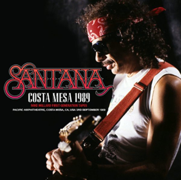 画像1: SANTANA - COSTA MESA 1989: MIKE MILLARD FIRST-GENERATION TAPES (2CDR) (1)