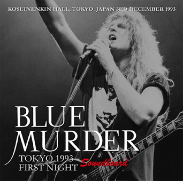 画像1: BLUE MURDER - TOKYO 1993 1ST NIGHT: SOUNDBOARD(2CDR) (1)