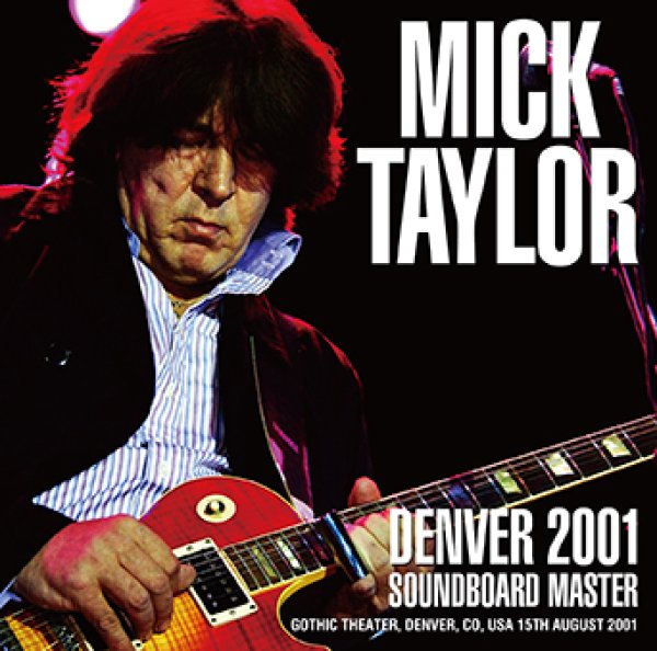 画像1: MICK TAYLOR - DENVER 2001 SOUNDBOARD MASTER(2CDR) (1)