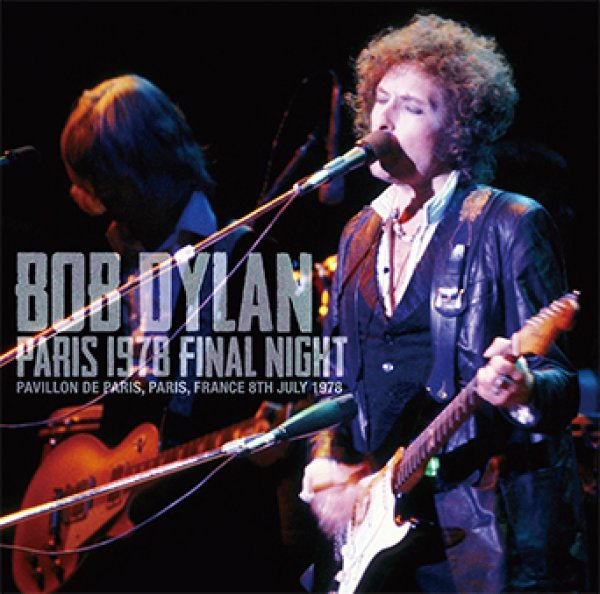 画像1: BOB DYLAN - PARIS 1978 FINAL NIGHT(2CD) (1)