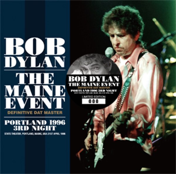 画像1: BOB DYLAN - THE MAINE EVENT: DEFINITIVE DAT MASTER; PORTLAND 1996 3RD NIGHT(2CD) (1)