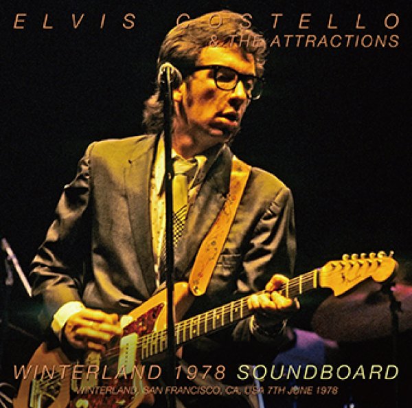 画像1: ELVIS COSTELLO & THE ATTRACTIONS - WINTERLAND 1978 SOUNDBOARD(1CDR) (1)