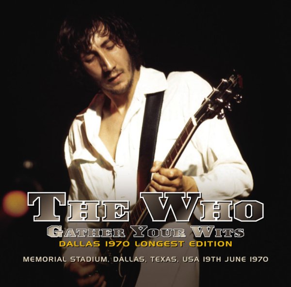画像1: THE WHO - GATHER YOUR WITS: DALLAS 1970 Longest Edition(1CD) (1)