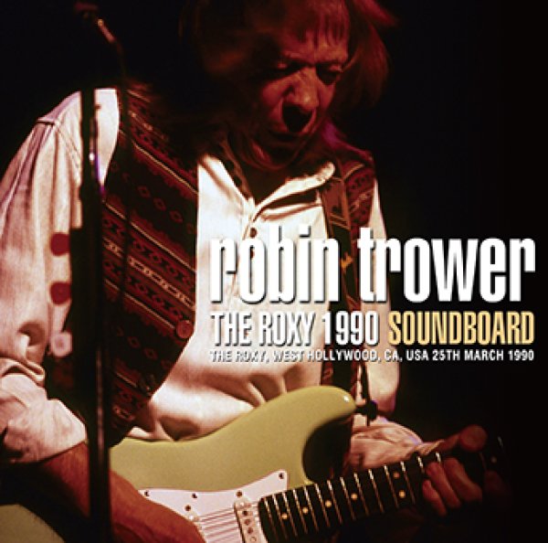 画像1: ROBIN TROWER - THE ROXY 1990 SOUNDBOARD(2CDR) (1)