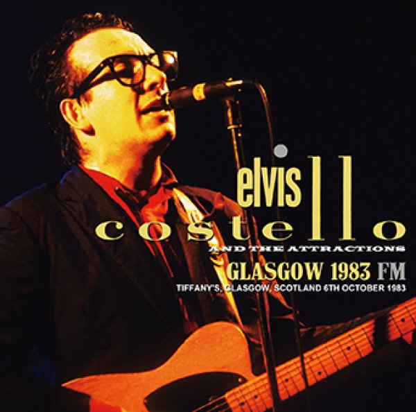 画像1: ELVIS COSTELLO & THE ATTRACTIONS (WITH AFRODIZIAK & THE TKO HORNS) - GLASGOW 1983 FM(1CDR) (1)