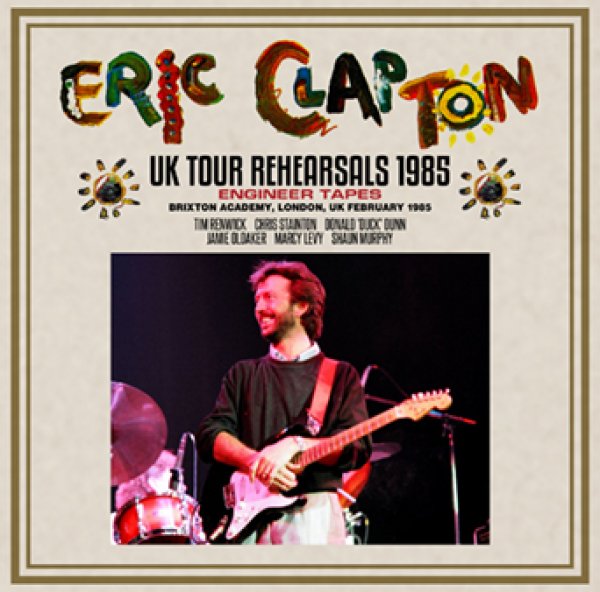 画像1: ERIC CLAPTON - UK TOUR REHEARSALS 1985: ENGINEER TAPES(2CDR) (1)