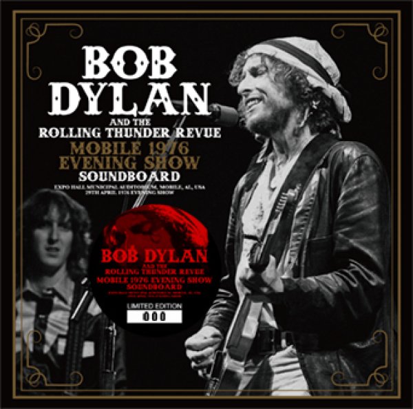 画像1: BOB DYLAN & THE ROLLING THUNDER REVUE - MOBILE 1976 EVENING SHOW: SOUNDBOARD(2CD)  (1)