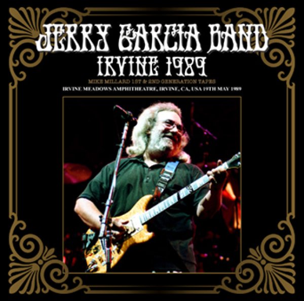 画像1: JERRY GARCIA BAND - IRVINE 1989 MIKE MILLARD 1ST & 2ND GENERATION TAPES(2CDR) (1)