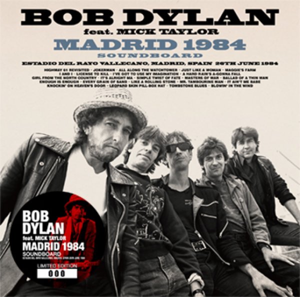 画像1: BOB DYLAN feat. Mick Taylor - MADRID 1984 SOUNDBOARD(2CD) (1)