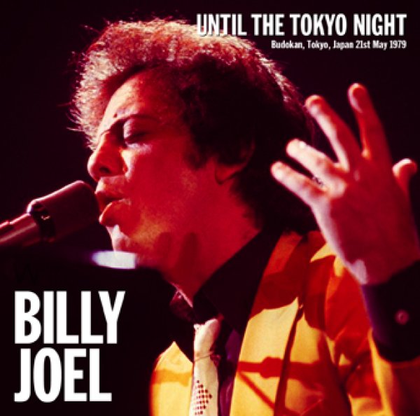 画像1: BILLY JOEL - UNTIL THE TOKYO NIGHT 1979(2CDR) (1)
