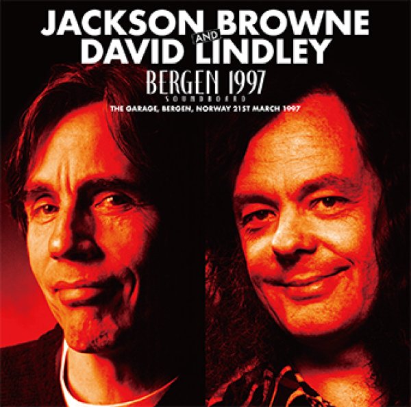 画像1: JACKSON BROWNE & DAVID LINDLEY - BERGEN 1997 SOUNDBOARD(2CD) (1)