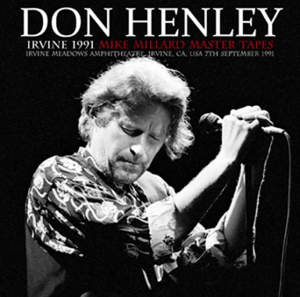 画像1: DON HENLEY - IRVINE 1991: MIKE MILLARD MASTER TAPES(2CDR) (1)