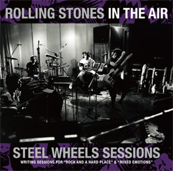 画像1: ROLLING STONES - IN THE AIR: STEEL WHEELS SESSIONS(2CD) (1)