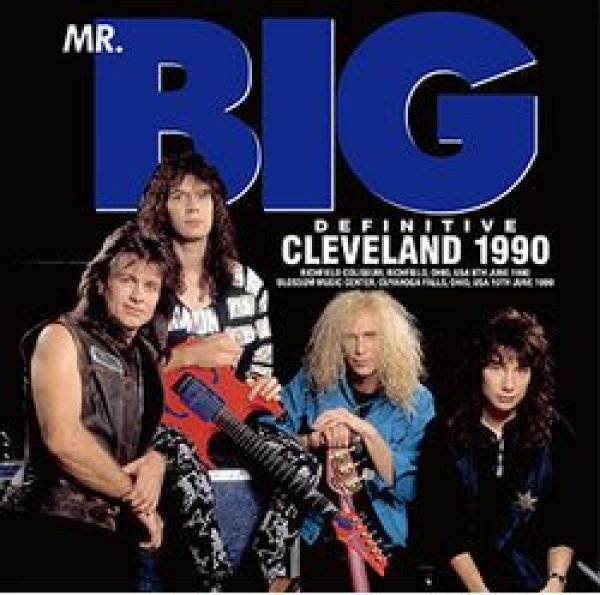 画像1: MR. BIG - DEFINITIVE CLEVELAND 1990(1CD) (1)