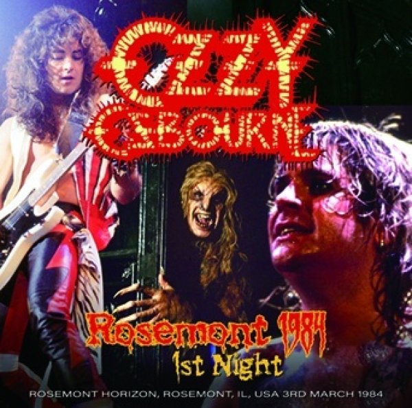 画像1: OZZY OSBOURNE - ROSEMONT 1984 1ST NIGHT(1CDR) (1)