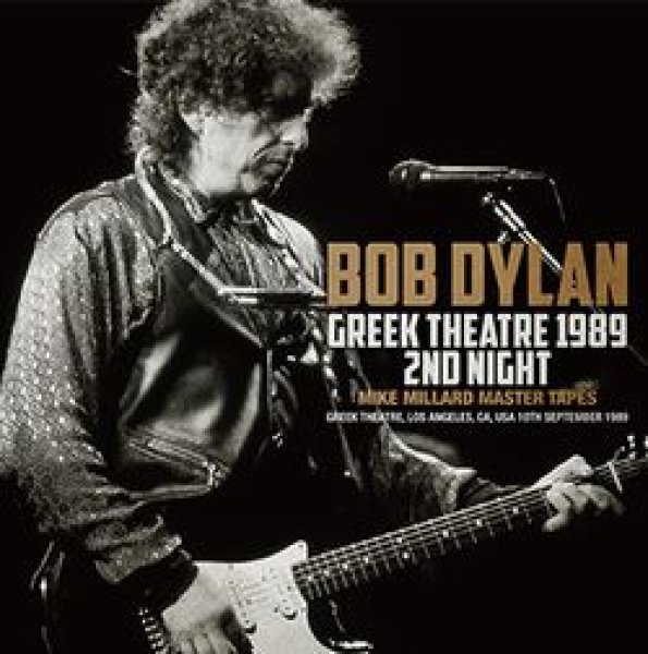 画像1: BOB DYLAN - GREEK THEATRE 1989 2ND NIGHT: MIKE MILLARD MASTER TAPES(2CD) (1)