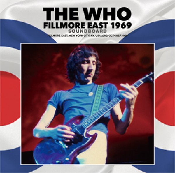 画像1: THE WHO - FILLMORE EAST 1969 : SOUNDBOARD(1CD) (1)