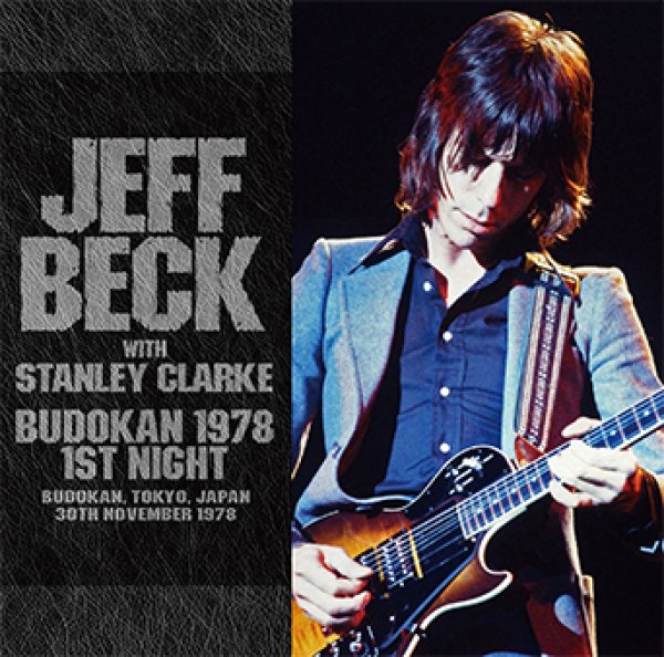 画像1: JEFF BECK with STANLEY CLARKE - BUDOKAN 1978 1ST NIGHT(2CD) (1)