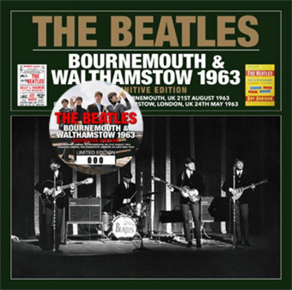 画像1: THE BEATLES - BOURNEMOUTH & WALTHAMSTOW 1963: DEFINITIVE EDITION(1CD) (1)