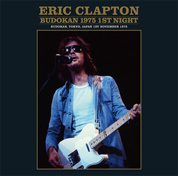 画像1: ERIC CLAPTON - BUDOKAN 1975 1ST NIGHT(2CD) (1)