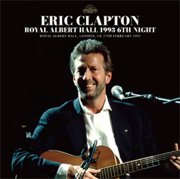 画像1: ERIC CLAPTON - ROYAL ALBERT HALL 1993 6TH NIGHT(2CD) (1)