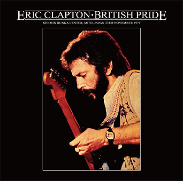 画像1: ERIC CLAPTON - BRITISH PRIDE(2CD) (1)