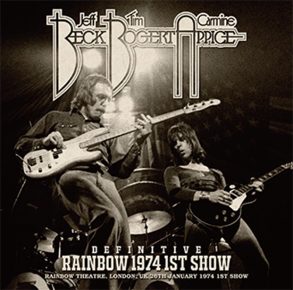 画像1: BECK, BOGERT & APPICE - DEFINITIVE RAINBOW 1974 1ST SHOW(1CD) (1)