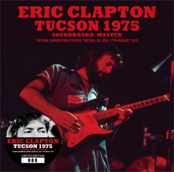 画像1: ERIC CLAPTON - TUCSON 1975 SOUNDBOARD MASTER(2CD) (1)