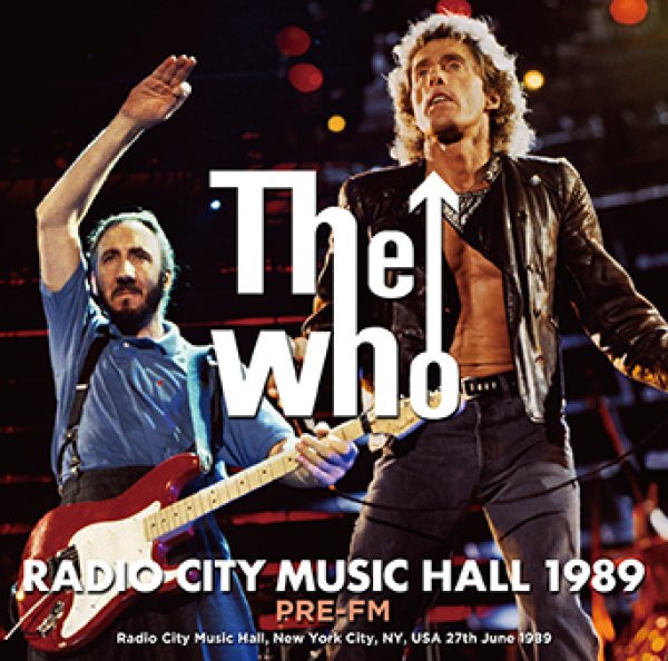 画像1: THE WHO - RADIO CITY MUSIC HALL 1989 PRE-FM(2CDR) (1)
