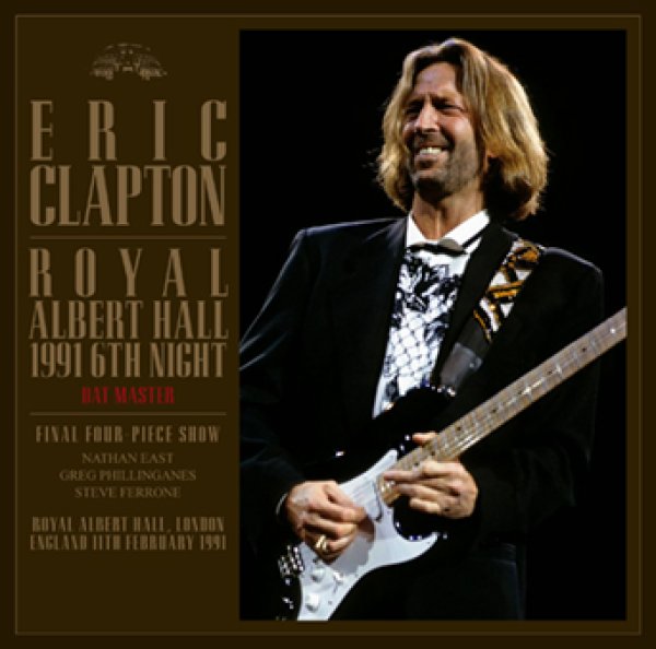 画像1: ERIC CLAPTON - ROYAL ALBERT HALL 1991 6TH NIGHT DAT MASTER : FINAL FOUR-PIECE SHOW(2CDR) (1)