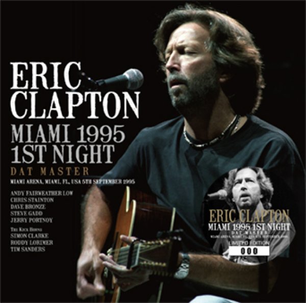 画像1: ERIC CLAPTON - MIAMI 1995 1ST NIGHT DAT MASTER(2CD) (1)