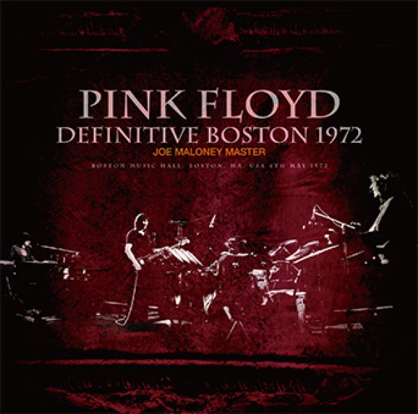 画像1: PINK FLOYD - DEFINITIVE BOSTON 1972: JOE MALONEY MASTER(2CD) (1)