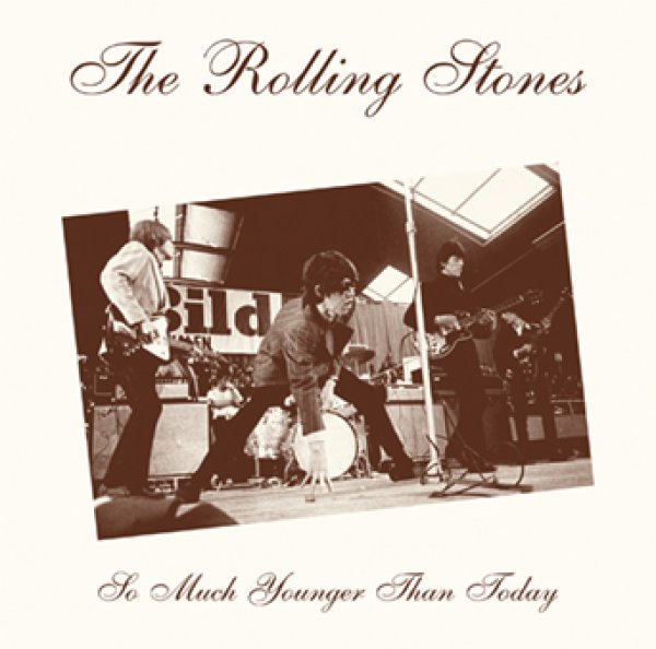 画像1: THE ROLLING STONES - SO MUCH YOUNGER THAN TODAY (1CD) with new artworks (1)
